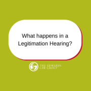 what happens in a legitimation hearing?