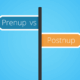 Blue and orange signpost labeled “Prenup vs Postnup” on a blue background.